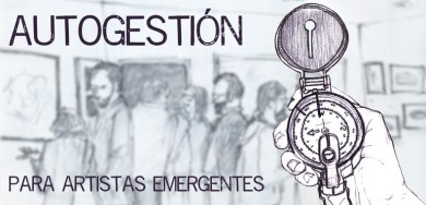 Taller: Autogestión para artistas emergentes